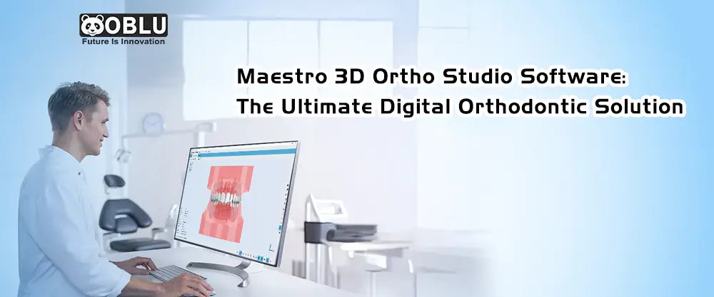 Maestro 3D Ortho Studio Software - OBLU HEALTHCARE