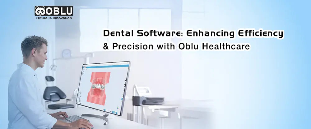 Dental Software - OBLU HEALTHCARE