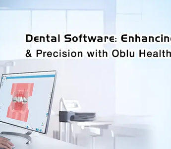 Dental Software - OBLU HEALTHCARE