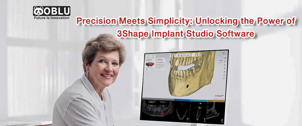 3Shape Implant Studio Software - OBLU HEALTHCARE