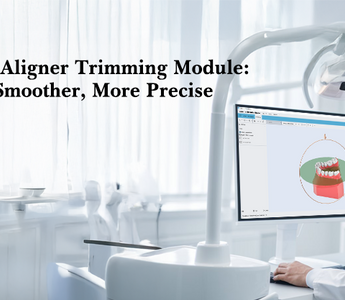 Maestro 3D Aligner Trimming Module Software - OBLU HEALTHCARE