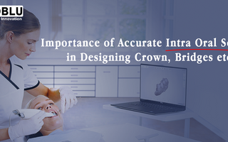 Accurate Intraoral Scanners for Crowns & Bridges- OBLU HEALTHCARE